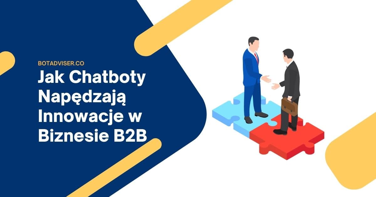 Jak Chatboty Napędzają Innowacje w Biznesie B2B – Koszty, Działanie, Bezpieczeństwo image